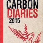 The Carbon Diaries 2015 είναι ο τίτλος του πρώτου της βιβλίου