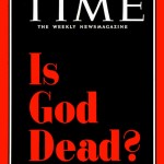 Time Magazine, 8 Απριλίου 1966: Is God Dead?