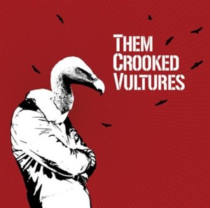 them-crooked-vultures_small Η παρθενική δουλειά των Them Crooked Vultures
