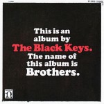 The Black Keys - Too Afraid To Love You